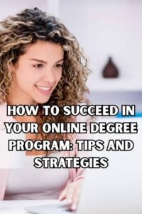 How to Succeed in an Online Bachelor's Degree Program